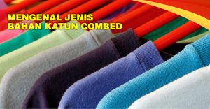 MENGENAL JENIS KATUN COMBED-01